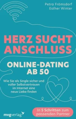 MVG Moderne Vlgs. Ges. Beziehungen & Sexualität*Herz sucht Anschluss - Online-Dating ab 50