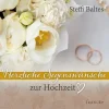 Francke-Buch Liebe & Hochzeit*Herzliche Segenswünsche zur Hochzeit
