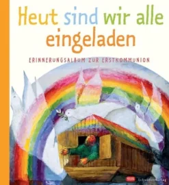 Schwabenverlag AG Kommunion & Konfirmation-Heut sind wir alle eingeladen