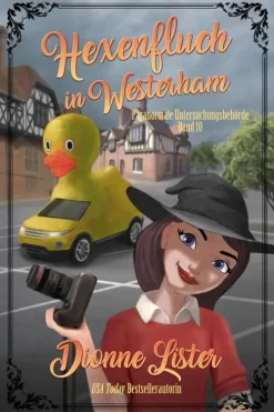 Dionne Lister, Sydney, Australia Cosy Fantasy*Hexenfluch in Westerham