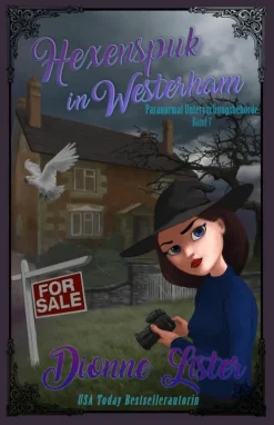 Hexenspuk in Westerham*Dionne Lister, Sydney, Australia New