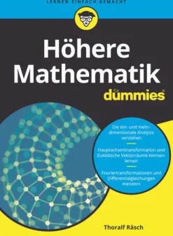 Wiley-VCH GmbH Mathematik*Höhere Mathematik für Dummies
