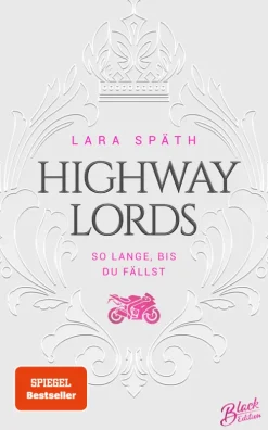 NOVA MD Dark Romance-Highway Lords: So lange, bis du fällst | Aufwendig gestaltete Ausgabe mit Farbschnitt - das integrierte Page Overlay ist limitiert nur in der ersten Auflage enthalten