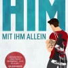 Second Chances Verlag Queere Romane*HIM - Mit ihm allein