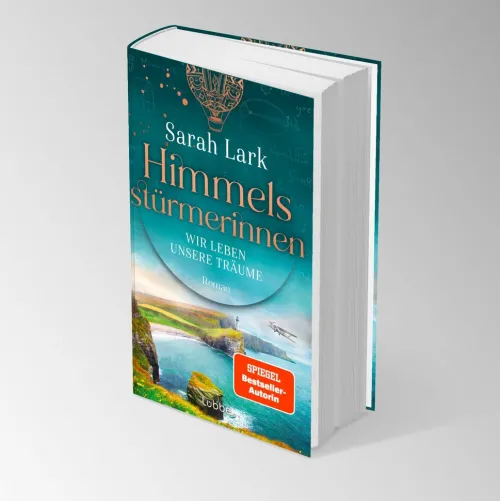 Lübbe Schicksalsromane-Himmelsstürmerinnen - Wir leben unsere Träume