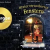 Argon Sauerländer Audio Kinder- & Jugendbücher·Romane & Erzählungen|Kinder- & Jugendbücher·Fantasy*Hinter verzauberten Fenstern