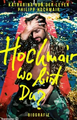 Hochmair, wo bist du?*Christian Brandstätter Verlag Clearance