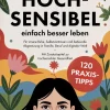 Hochsensibel - einfach besser leben*Verlagshaus Stopfer Online