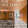 Homes for Our Time. Contemporary Houses around the World. Vol. 2*Taschen GmbH Online