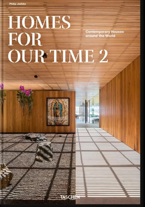 Homes for Our Time. Contemporary Houses around the World. Vol. 2*Taschen GmbH Online