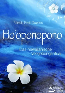 Schirner Verlag Spiritualität-Ho'oponopono