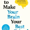 Dorling Kindersley Ltd. Ratgeber-How to Make Your Brain Your Best Friend