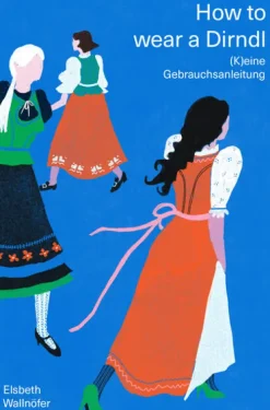 How to wear a Dirndl*Pustet Anton Online