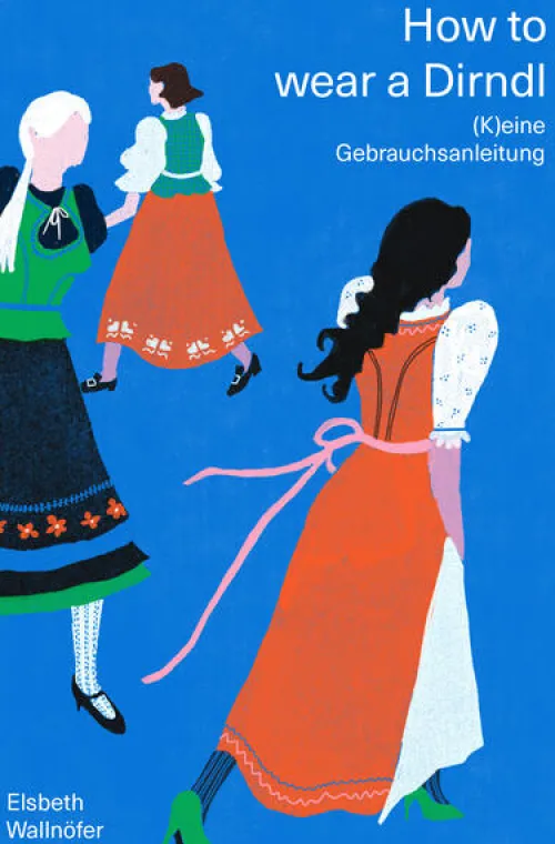 How to wear a Dirndl*Pustet Anton Online