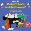 Hörst du Mozart, Bach und Beethoven? (Soundbuch)*FISCHER Sauerländer