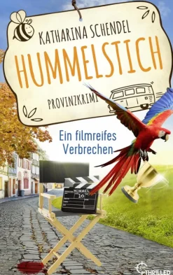 beTHRILLED Tierkrimis*Hummelstich - Ein filmreifes Verbrechen