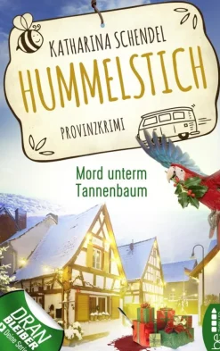 Hummelstich - Mord unterm Tannenbaum*beTHRILLED New