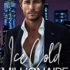 dp DIGITAL PUBLISHERS GmbH Romantic Suspense*Ice Cold Millionaire | Eine spicy Opposites attract Millionaire Romance