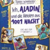 Kinder dtv Verlagsgesellschaft Märchen & Sagen-Ich, Aladin, und die Helden aus 1001 Nacht - Live aus dem Orient