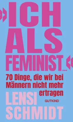 Gutkind Verlag Beziehungen & Sexualität-Ich als Feminist ...'