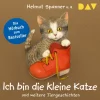 Der Audio Verlag, DAV Kinder- & Jugendbücher·Bilderbücher*Ich bin die kleine Katze und weitere Tiergeschichten,1 Audio-CD