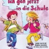 Kinder Verlag Stephen Janetzko Reime & Lieder-Ich geh jetzt in die Schule - 18 neue Lieder für Vorschulzeit, Einschulung, Grundschule und erstes Lernen