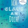 Tyrolia Verlagsanstalt Gm Sachbücher*Ich glaub an dich!