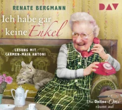 Der Audio Verlag GmbH Romane·Humor & Satire-Ich habe gar keine Enkel. Die Online-Omi räumt auf