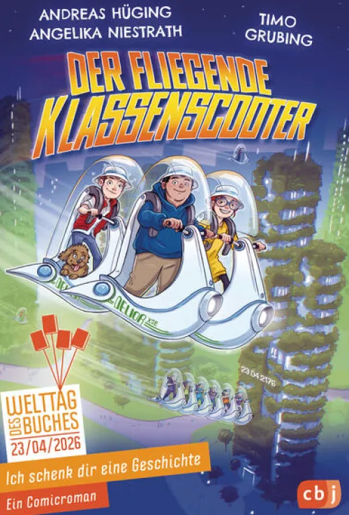 Ich schenk dir eine Geschichte 2026 - Der fliegende Klassenscooter*cbj Online