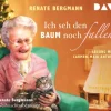 Der Audio Verlag GmbH Romane·Humor & Satire*Ich seh den Baum noch fallen. Renate Bergmanns Weihnachtsabenteuer
