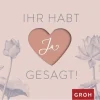 Groh Verlag Liebe & Hochzeit*Ihr habt Ja gesagt!