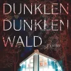 dtv Verlagsgesellschaft Psychothriller*Im dunklen, dunklen Wald