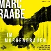 Hörbuch Hamburg Krimis & Thriller·Weibliche Ermittler|Krimis & Thriller·Thriller*Im Morgengrauen (Art Mayer-Serie 4)