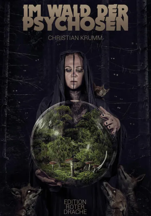 Edition Roter Drache Kurzgeschichten & Anthologien*Im Wald der Psychosen