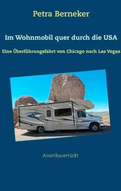 Im Wohnmobil quer durch die USA*BoD - Books on Demand