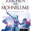 Blanvalet Taschenbuchverl Fantasy & Science Fiction|High Fantasy-Im Zeichen der Mohnblume - Die Kaiserin