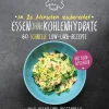 Penguin Random House Gesunde Ernährung-In 20 Minuten zubereitet: Essen ohne Kohlenhydrate