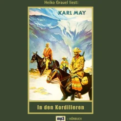 Karl-May-Verlag Romane·Klassiker|Romane·Abenteuerromane-In den Kordilleren