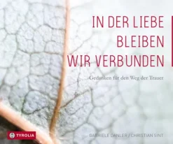 In der Liebe bleiben wir verbunden*Tyrolia Online