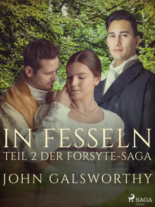In Fesseln - Teil 2 der Forsyte-Saga*SAGA Egmont Clearance