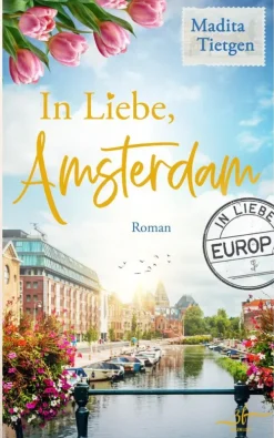 Zeilenfluss New Adult|Romance-In Liebe, Amsterdam
