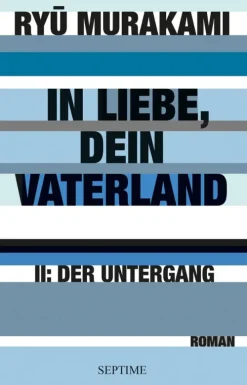Septime Verlag e.U. Nahe Zukunft-In Liebe, Dein Vaterland