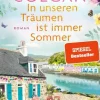 Piper Verlag GmbH Auszeit Vom Alltag*In unseren Träumen ist immer Sommer