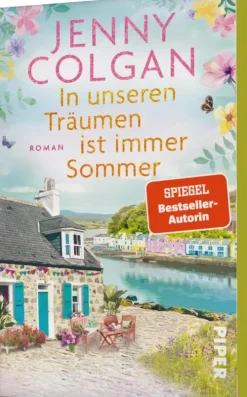 Piper Verlag GmbH Auszeit Vom Alltag*In unseren Träumen ist immer Sommer