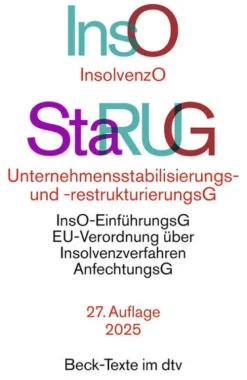 Insolvenzordnung / Unternehmensstabilisierungs- und -restrukturierungsgesetz. InsO / StaRUG*dtv Verlagsgesellschaft Hot