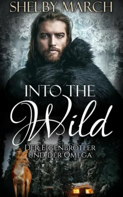 via tolino media Cosy Fantasy*Into the Wild - der Eigenbrötler und der Omega