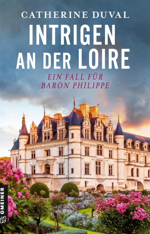 Gmeiner Verlag eBooks Nach Ländern-Intrigen an der Loire