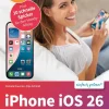 Bildner Verlag Computer & Internet-iPhone iOS 26