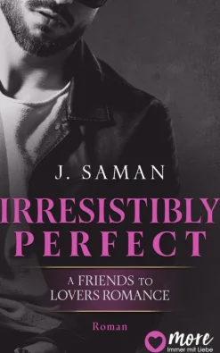 MORE by Aufbau Digital Reich, Berühmt, Mächtig-Irresistibly Perfect