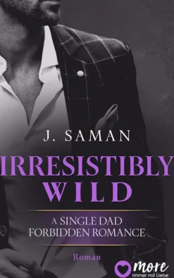 MORE by Aufbau Digital Reich, Berühmt, Mächtig*Irresistibly Wild